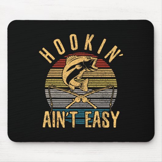 Funny Fishing Vintag Hookin' Aint Easy Fischer Mousepad (Vorne)