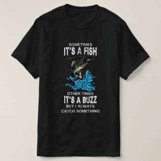 Funny Fishing Zitat, MANCHMAL IST ES EIN FISCH T-Shirt