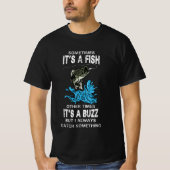 Funny Fishing Zitat, MANCHMAL IST ES EIN FISCH T-Shirt (Vorderseite)