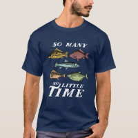 Funny Fishing Zitat T - Shirt Viele Fische wenig Z