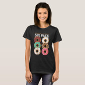 Funny Fitness Checkout Mein SIX Pack Donuts Fett T-Shirt (Vorne ganz)