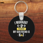 Funny Fitness Gym I Workout Because My Girlfriend Schlüsselanhänger (Vorderseite)