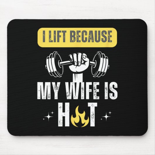 Funny Fitness Gym Rat I Lift Because My Wife Is Ho Mousepad (Vorne)