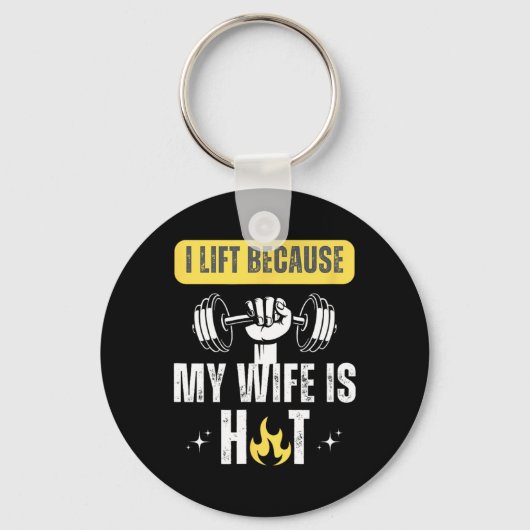 Funny Fitness Gym Rat I Lift Because My Wife Is Ho Schlüsselanhänger (Vorderseite)