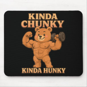 Funny Fitness Spaß Gym Bear T-Shirts Kinda Hunky K Mousepad