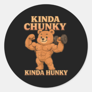 Funny Fitness Spaß Gym Bear T-Shirts Kinda Hunky K Runder Aufkleber