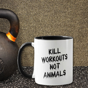 Funny Fitness tötet Workouts, nicht Tiere, schwarz Tasse
