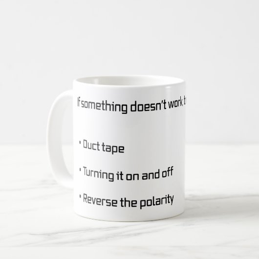 Funny Fix It duct Tape Reverse Polarity Text Kaffeetasse (Vorderseite Links)