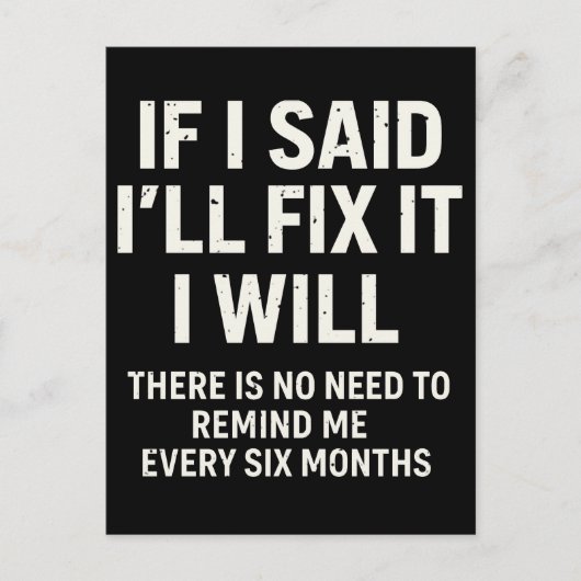 Funny Fix IT Erinnerung Zitat Feiertagspostkarte (Vorderseite)