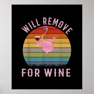 Funny Flamingo entfernt Weine Niedliche Flamingo-L Poster