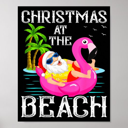 Funny Flamingo Float Santa Claus Christmas At The  Poster (Vorne)