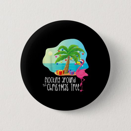 Funny Flamingo Flocking Around The Christmas Tree Button (Vorderseite)