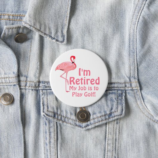 Funny Flamingo Golf Retirement Gag Geschenk Button (Beispiel)