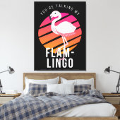 Funny Flamingo Pun Leinwanddruck (Insitu (Schlafzimmer))