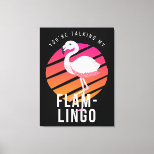 Funny Flamingo Pun Leinwanddruck