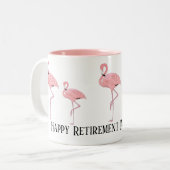 Funny Flamingo Retirement Coworker Geschenk Custom Zweifarbige Tasse (Vorderseite Links)