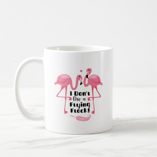 Funny Flamingo Spaß - ich gebe keinen Flieger Kaffeetasse (Links)