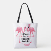 Funny Flamingo Spaß - ich gebe keinen Flieger Tasche (Rückseite)