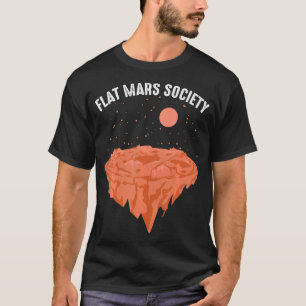 Funny Flat Mars Society spendiert Coolen Raumfahrt T-Shirt