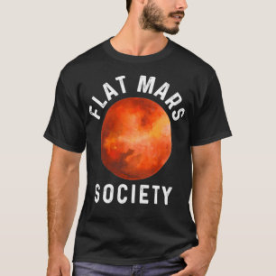 Funny Flat Mars Society spendiert Coolen Raumfahrt T-Shirt