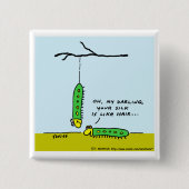 Funny Flirt Cartoon Silkworm Raupe Liebe Button (Vorderseite)
