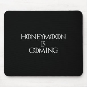 Funny Flitterwochen kommt Brautgroom Männer Frauen Mousepad