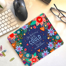 Funny Floral fröhlich glaubt müde Zitat Mousepad