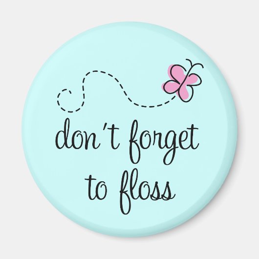 Funny Floss Dental Hygienic Magnet (Vorne)
