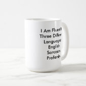 Funny Fluent English Profanity Sarcasm Tasse (VorderseiteRechts)