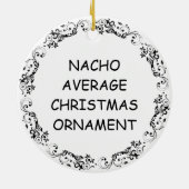Funny Food Puff | Nacho Average Christmas Keramik Ornament (Hinten)