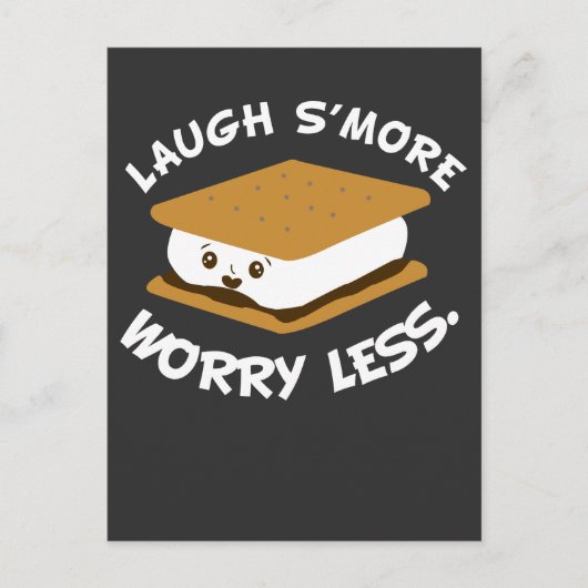 Funny Food Pun - Lachen S'more Besorgnis Weniger Postkarte (Vorderseite)