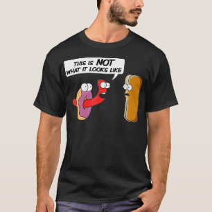 Funny Foods Hotdog Donut Das ist nicht was es ist T-Shirt