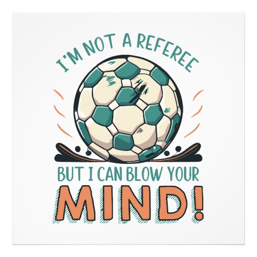 Funny Football Design Fotodruck (Vorne)