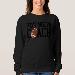 Funny Football Graphics Women and Men Football Pla Sweatshirt