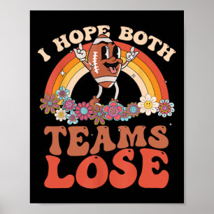 Funny Football Zitat Ich hoffe, beide Teams verlie Poster