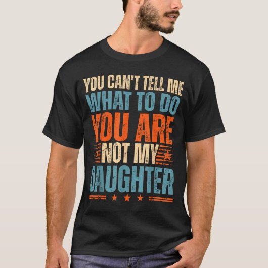 Funny For Father Dad From Daughter Father's Day Da T-Shirt (Vorderseite)