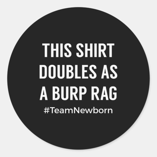 Funny For New Mom And Dad Of Newborn  Runder Aufkleber (Vorderseite)