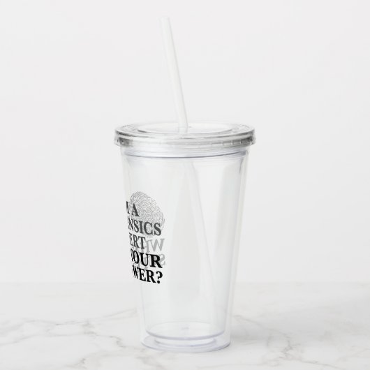 Funny Forensics Expert Acryltrinkbecher (Links)