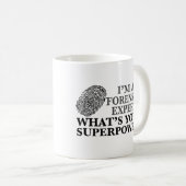 Funny Forensics Expert Kaffeetasse (VorderseiteRechts)