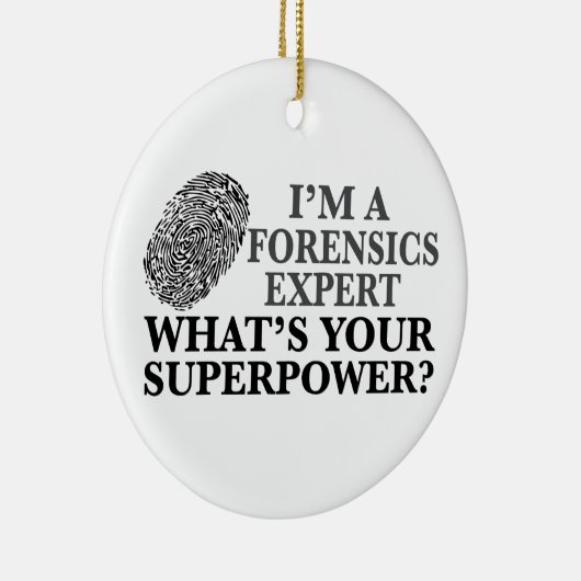 Funny Forensics Expert Keramik Ornament (Rechts)