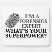 Funny Forensics Expert Mousepad (Vorne)