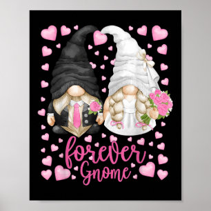 Funny Forever Gnome - Einzigartige Braut für Hochz Poster