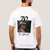 Funny Foto 70. Geburtstag Ehrengast T-Shirt (Rückseite)