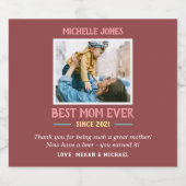 Funny Foto Best Mama Ever First Mother Day Beer Bierflaschenetikett (Einzelnes Label)