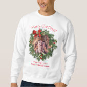 Funny Foto Ugge Weihnachtsfeiertag Wreath Sweatshirt (Vorderseite)