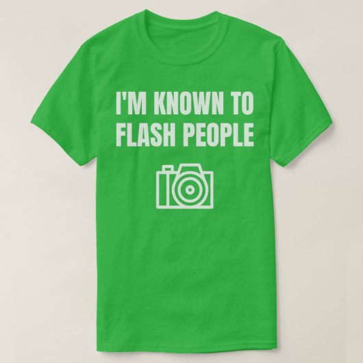 Funny Fotografer Gift Ich weiß, um Flash-Menschen T-Shirt (Design vorne)