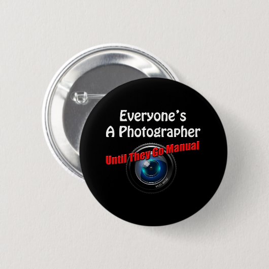 Funny Fotografy - Fotograf Go Manual Quote Button (Vorne & Hinten)