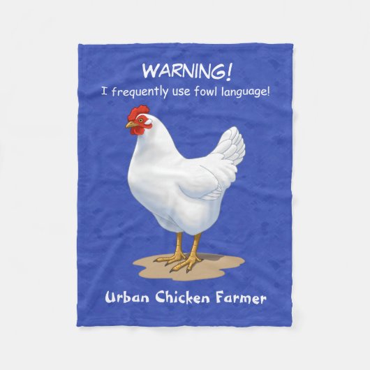Funny Fowl Language Urban Chicken Bauer Fleecedecke (Vorderseite)