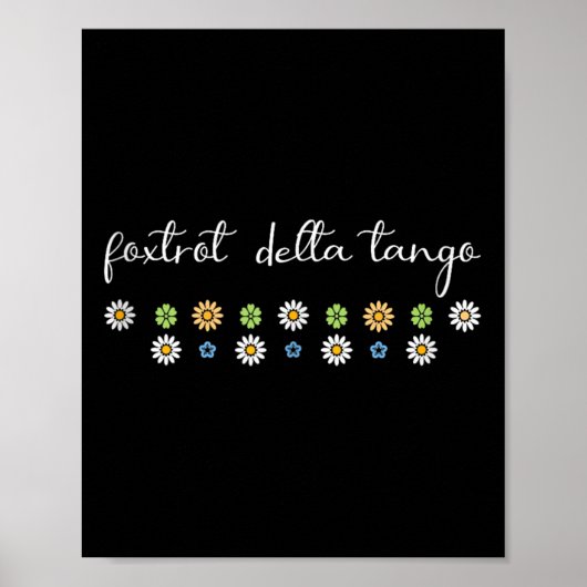 Funny Foxtrot Tango Delta, Groovy Retro Quote, Coo Poster (Vorne)