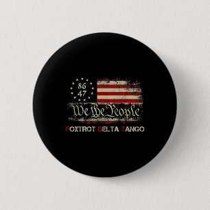 Funny Foxtrots Delta Tangos Wir Menschen USA Button